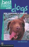 Best Hikes with Dogs: New Hampshire and Vermont